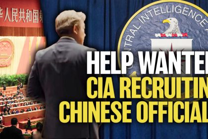 cia-offers-jobs-and-benefits-for-chinese-officials-struggling-inside-the-regime