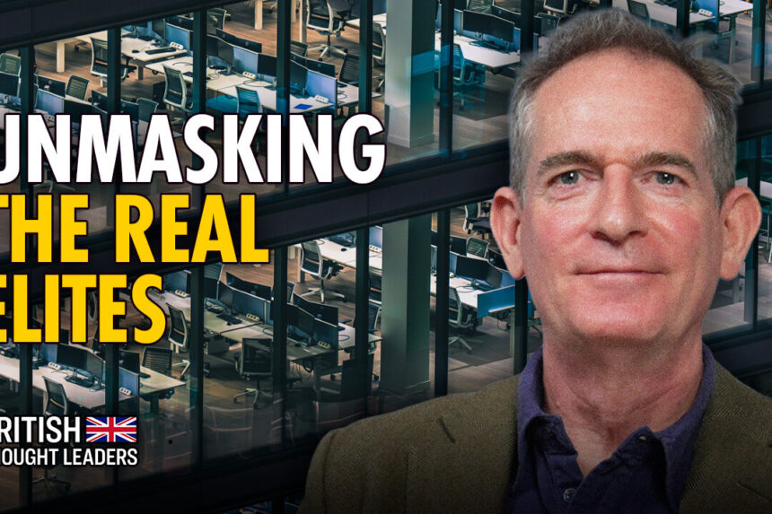 britain’s-new-ruling-class-is-faceless,-unaccountable,-and-intolerant:-martin-durkin