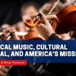 saturday-class-–-classical-music,-cultural-renewal,-and-america’s-mission-–-may-16,-2026