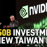 nvidia-to-invest-up-to-$150-billion-a-year-in-taiwan